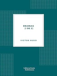 Dramas (1 de 2) - Victor Hugo - E-Book