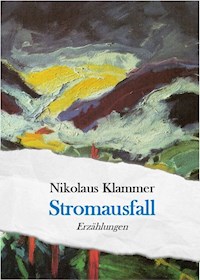 Stromausfall - Nikolaus Klammer - E-Book
