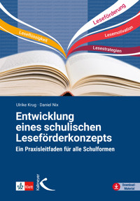 Entwicklung eines schulischen Leseförderkonzepts - Ulrike Krug - E-Book