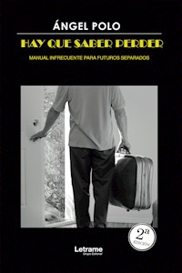 Hay que saber perder - Ángel Polo - E-Book
