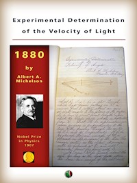 Experimental Determination of the Velocity of Light - Albert Abraham Michelson - E-Book