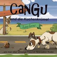 Cangu und die Kuchenkrümel - Audrey Harings - Hörbuch