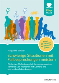 Schwierige Situationen mit Fallbesprechungen meistern - Margarete Stöcker - E-Book