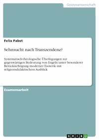 Sehnsucht nach Transzendenz? - Felix Pabst - E-Book