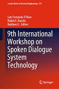 9th International Workshop on Spoken Dialogue System Technology - - E-Book