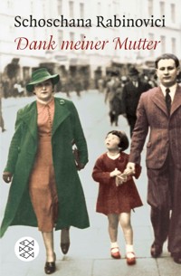 Dank meiner Mutter - Schoschana Rabinovici - E-Book