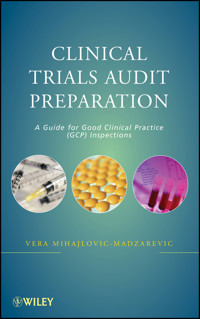 Clinical Trials Audit Preparation - Vera Mihajlovic-Madzarevic - E-Book