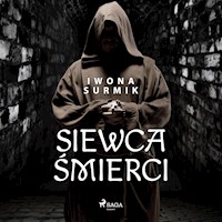 Siewca śmierci - Iwona Surmik - Hörbuch