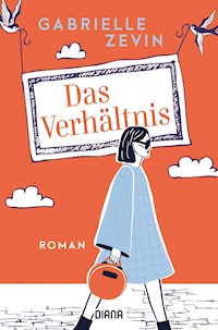 Das Verhältnis - Gabrielle Zevin - E-Book