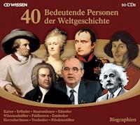 40 bedeutende Personen der Weltgeschichte - Achim Höppner - Hörbuch
