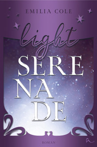 Light Serenade - Emilia Cole - E-Book
