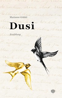 Dusi - Marianne Grädel - E-Book