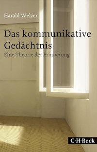 Das kommunikative Gedächtnis - Harald Welzer - E-Book
