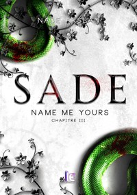 Sade - Chapitre 3 - Nade Arslan - E-Book