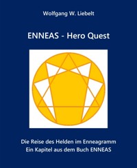 ENNEAS - Hero Quest - Wolfgang W. Liebelt - E-Book