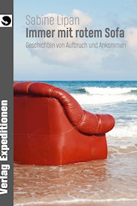 Immer mit rotem Sofa - Sabine Lipan - E-Book