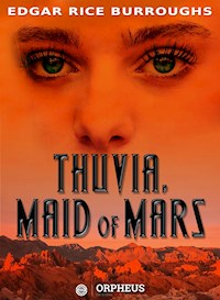 Thuvia, Maid of Mars - Edgar Rice Burroughs - E-Book