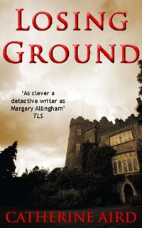 Losing Ground - Catherine Aird - E-Book