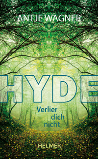 Hyde - Antje Wagner - E-Book