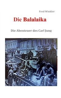 Die Balalaika - Fred Winkler - E-Book
