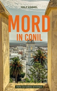 Mord in Conil - Ralf Carsten Kimmel - E-Book