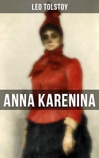 ANNA KARENINA - Leo Tolstoy - E-Book