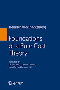 Foundations of a Pure Cost Theory - Heinrich von Stackelberg - E-Book