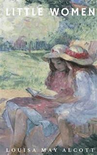 Little Women - Louisa May Alcott - E-Book