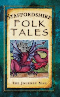 Staffordshire Folk Tales - Johnny Gillett - E-Book