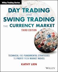 Day Trading and Swing Trading the Currency Market - Kathy Lien - E-Book