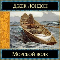 Морской волк - Джек Лондон - Hörbuch