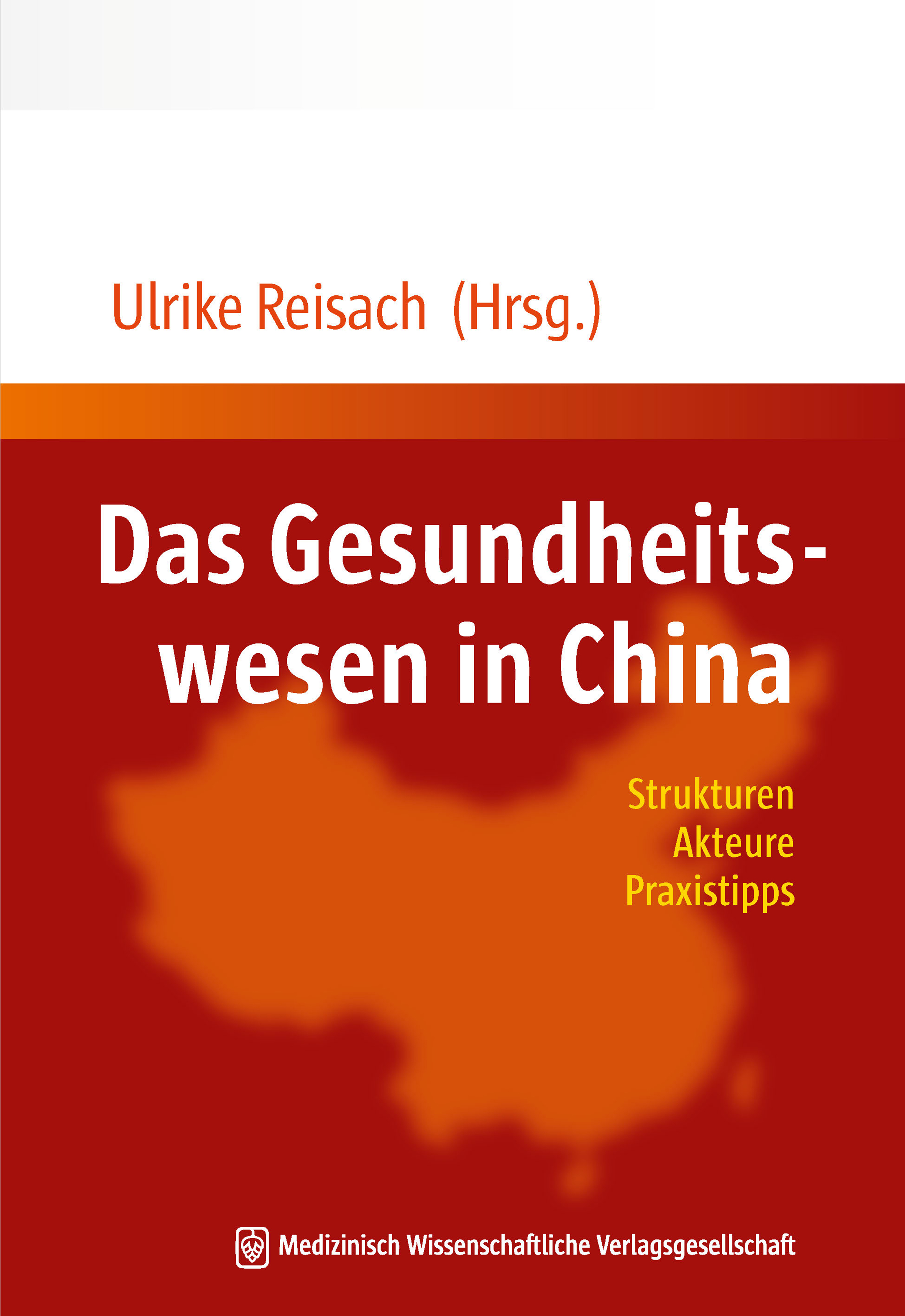 Das Gesundheitswesen in China - - E-Book