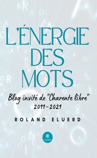 L’énergie des mots - Roland Eluerd - E-Book