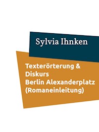 Textinterpretation und -erörterung - Sylvia Ihnken - E-Book