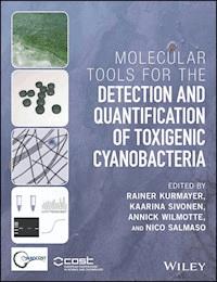 Molecular Tools for the Detection and Quantification of Toxigenic Cyanobacteria -  - E-Book