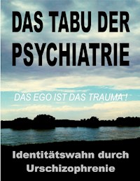 Das Tabu der Psychiatrie - Tom De Toys - E-Book