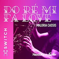 Do Ré Mi Fa Love - Maloria Cassis - Hörbuch