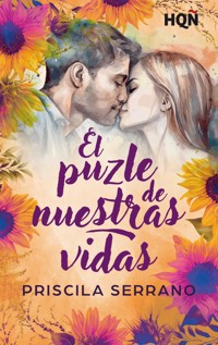 El puzle de nuestras vidas - Priscila Serrano - E-Book