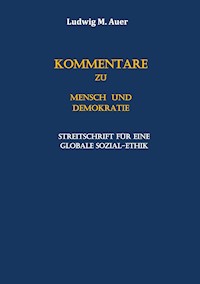Kommentare zu Mensch und Demokratie - Ludwig M. Auer - E-Book