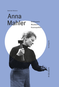 Anna Mahler - Gabriele Reiterer - E-Book