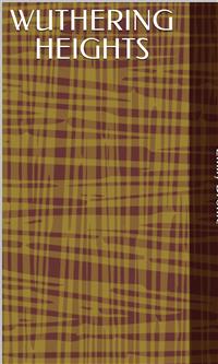 Wuthering Heights - Emily Bronte - E-Book