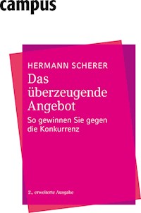 Das überzeugende Angebot - Hermann Scherer - E-Book
