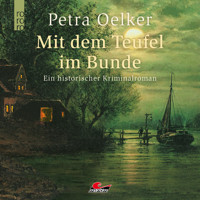 Mit dem Teufel im Bunde (Ungekürzt) - Petra Oelker - Hörbuch