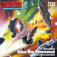 Perry Rhodan 2664: Der Anker-Planet - Hubert Haensel - Hörbuch