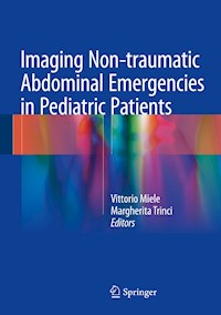 Imaging Non-traumatic Abdominal Emergencies in Pediatric Patients -  - E-Book