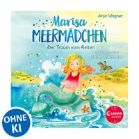 Marisa Meermädchen (Band 1) - Der Traum vom Reiten - Anja Wagner - Hörbuch