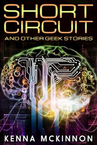 Short Circuit - Kenna McKinnon - E-Book