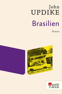 Brasilien - John Updike - E-Book