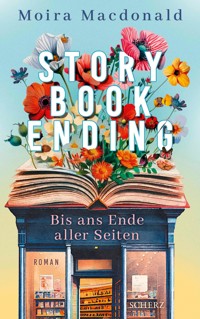 Storybook Ending - Bis ans Ende aller Seiten - Moira Macdonald - E-Book