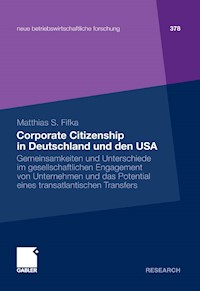 Corporate Citizenship in Deutschland und den USA - Matthias Fifka - E-Book
